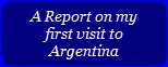 Read Fr. Thomas' report on his Argentina visit.